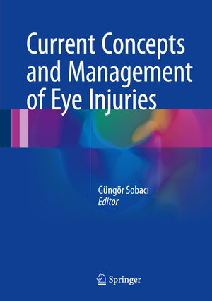 Buchcover Current Concepts and Management of Eye Injuries | EAN 9781447173007 | ISBN 1-4471-7300-7 | ISBN 978-1-4471-7300-7
