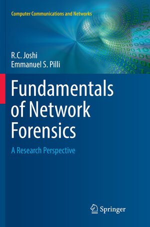 Buchcover Fundamentals of Network Forensics | R.C. Joshi | EAN 9781447173991 | ISBN 1-4471-7399-6 | ISBN 978-1-4471-7399-1