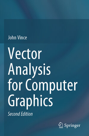 Buchcover Vector Analysis for Computer Graphics | John Vince | EAN 9781447175070 | ISBN 1-4471-7507-7 | ISBN 978-1-4471-7507-0