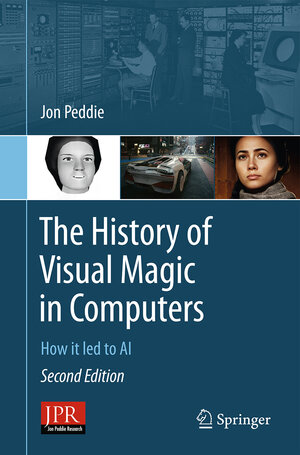 Buchcover The History of Visual Magic in Computers | Jon Peddie | EAN 9781447175537 | ISBN 1-4471-7553-0 | ISBN 978-1-4471-7553-7