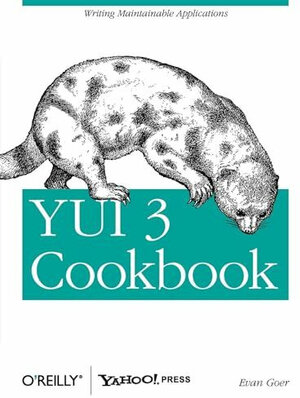 Buchcover YUI 3 Cookbook | Evan Goer | EAN 9781449304195 | ISBN 1-4493-0419-2 | ISBN 978-1-4493-0419-5