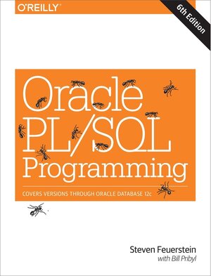 Buchcover Oracle PL/SQL Programming | Steven Feuerstein | EAN 9781449324452 | ISBN 1-4493-2445-2 | ISBN 978-1-4493-2445-2