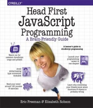 Buchcover Head First JavaScript Programming | Eric T. Freeman | EAN 9781449340131 | ISBN 1-4493-4013-X | ISBN 978-1-4493-4013-1