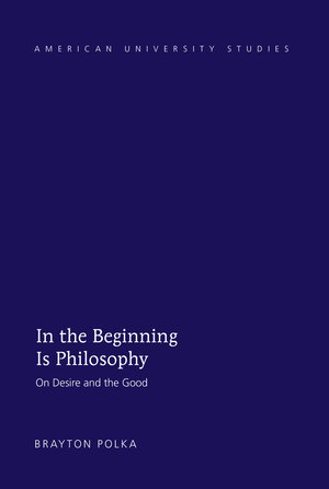 Buchcover In the Beginning Is Philosophy | Brayton Polka | EAN 9781454198529 | ISBN 1-4541-9852-4 | ISBN 978-1-4541-9852-9