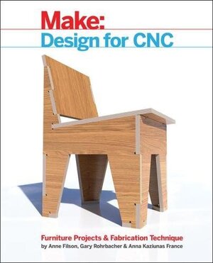 Buchcover Design for CNC: Furniture Projects and Fabrication Technique (Make) | Gary Rohrbacher | EAN 9781457187421 | ISBN 1-4571-8742-6 | ISBN 978-1-4571-8742-1