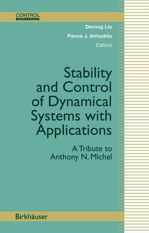 Buchcover Stability and Control of Dynamical Systems with Applications | EAN 9781461200376 | ISBN 1-4612-0037-7 | ISBN 978-1-4612-0037-6