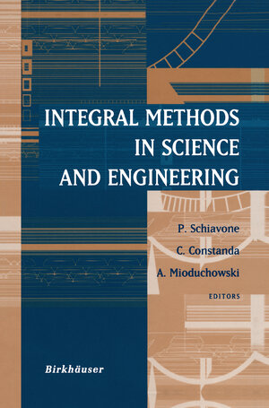 Buchcover Integral Methods in Science and Engineering | EAN 9781461201113 | ISBN 1-4612-0111-X | ISBN 978-1-4612-0111-3