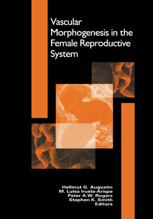 Buchcover Vascular Morphogenesis in the Female Reproductive System | EAN 9781461202134 | ISBN 1-4612-0213-2 | ISBN 978-1-4612-0213-4