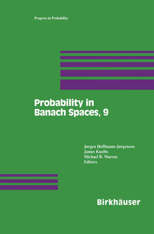 Buchcover Probability in Banach Spaces, 9 | EAN 9781461202530 | ISBN 1-4612-0253-1 | ISBN 978-1-4612-0253-0
