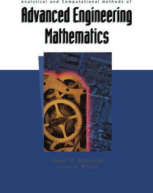 Buchcover Analytical and Computational Methods of Advanced Engineering Mathematics | Grant B. Gustafson | EAN 9781461206330 | ISBN 1-4612-0633-2 | ISBN 978-1-4612-0633-0