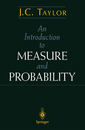 Buchcover An Introduction to Measure and Probability | J.C. Taylor | EAN 9781461206590 | ISBN 1-4612-0659-6 | ISBN 978-1-4612-0659-0