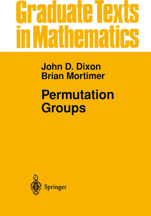 Buchcover Permutation Groups | John D. Dixon | EAN 9781461207313 | ISBN 1-4612-0731-2 | ISBN 978-1-4612-0731-3