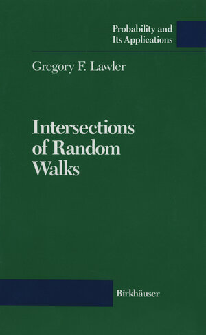 Buchcover Intersections of Random Walks | Gregory F. Lawler | EAN 9781461207719 | ISBN 1-4612-0771-1 | ISBN 978-1-4612-0771-9