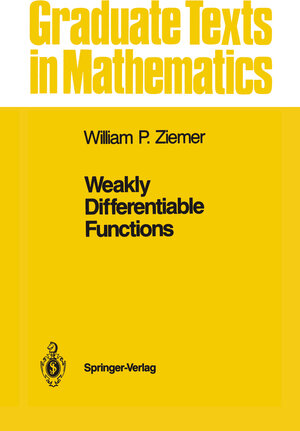 Buchcover Weakly Differentiable Functions | William P. Ziemer | EAN 9781461210153 | ISBN 1-4612-1015-1 | ISBN 978-1-4612-1015-3
