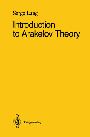 Buchcover Introduction to Arakelov Theory | Serge Lang | EAN 9781461210313 | ISBN 1-4612-1031-3 | ISBN 978-1-4612-1031-3