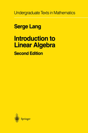 Buchcover Introduction to Linear Algebra | Serge Lang | EAN 9781461210702 | ISBN 1-4612-1070-4 | ISBN 978-1-4612-1070-2