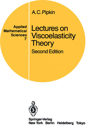 Buchcover Lectures on Viscoelasticity Theory | A.C. Pipkin | EAN 9781461210788 | ISBN 1-4612-1078-X | ISBN 978-1-4612-1078-8