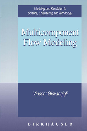Buchcover Multicomponent Flow Modeling | Vincent Giovangigli | EAN 9781461215806 | ISBN 1-4612-1580-3 | ISBN 978-1-4612-1580-6