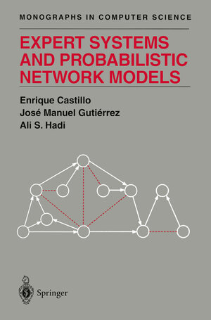 Buchcover Expert Systems and Probabilistic Network Models | Enrique Castillo | EAN 9781461222705 | ISBN 1-4612-2270-2 | ISBN 978-1-4612-2270-5