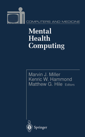 Buchcover Mental Health Computing | EAN 9781461223528 | ISBN 1-4612-2352-0 | ISBN 978-1-4612-2352-8