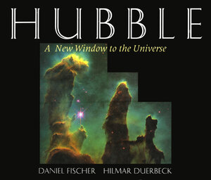 Buchcover Hubble | Daniel Fischer | EAN 9781461223900 | ISBN 1-4612-2390-3 | ISBN 978-1-4612-2390-0