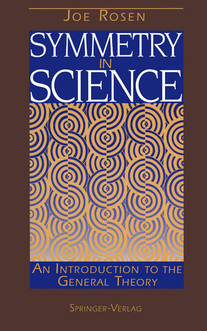 Buchcover Symmetry in Science | Joseph Rosen | EAN 9781461225065 | ISBN 1-4612-2506-X | ISBN 978-1-4612-2506-5