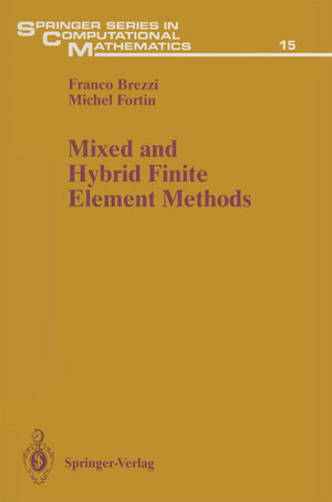 Buchcover Mixed and Hybrid Finite Element Methods | Franco Brezzi | EAN 9781461231721 | ISBN 1-4612-3172-8 | ISBN 978-1-4612-3172-1