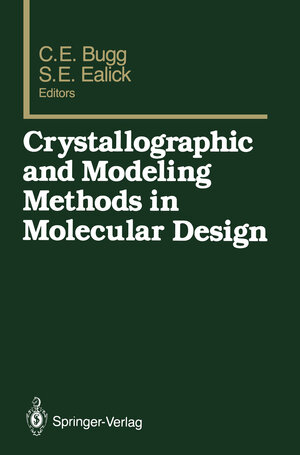 Buchcover Crystallographic and Modeling Methods in Molecular Design | EAN 9781461233749 | ISBN 1-4612-3374-7 | ISBN 978-1-4612-3374-9