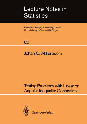 Buchcover Testing Problems with Linear or Angular Inequality Constraints | Johan C. Akkerboom | EAN 9781461233923 | ISBN 1-4612-3392-5 | ISBN 978-1-4612-3392-3