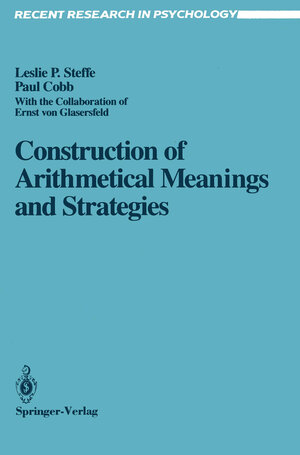 Buchcover Construction of Arithmetical Meanings and Strategies | Leslie P. Steffe | EAN 9781461238447 | ISBN 1-4612-3844-7 | ISBN 978-1-4612-3844-7
