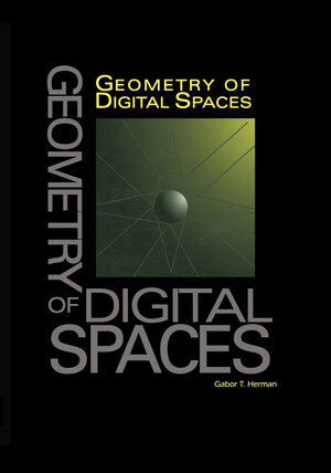 Buchcover Geometry of Digital Spaces | Gabor T. Herman | EAN 9781461241362 | ISBN 1-4612-4136-7 | ISBN 978-1-4612-4136-2
