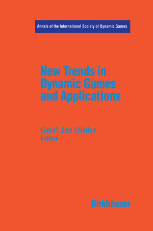 Buchcover New Trends in Dynamic Games and Applications | EAN 9781461242741 | ISBN 1-4612-4274-6 | ISBN 978-1-4612-4274-1