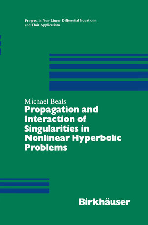 Buchcover Propagation and Interaction of Singularities in Nonlinear Hyperbolic Problems | Michael Beals | EAN 9781461245544 | ISBN 1-4612-4554-0 | ISBN 978-1-4612-4554-4