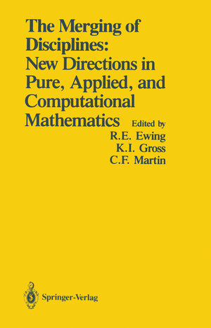 Buchcover The Merging of Disciplines: New Directions in Pure, Applied, and Computational Mathematics | EAN 9781461249849 | ISBN 1-4612-4984-8 | ISBN 978-1-4612-4984-9