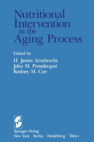 Buchcover Nutritional Intervention in the Aging Process | EAN 9781461252726 | ISBN 1-4612-5272-5 | ISBN 978-1-4612-5272-6
