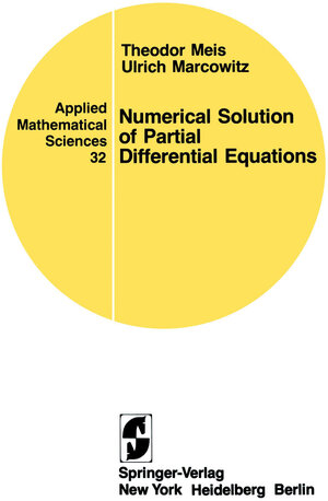 Buchcover Numerical Solution of Partial Differential Equations | T. Meis | EAN 9781461258858 | ISBN 1-4612-5885-5 | ISBN 978-1-4612-5885-8