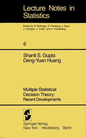 Buchcover Multiple Statistical Decision Theory: Recent Developments | S. S. Gupta | EAN 9781461259251 | ISBN 1-4612-5925-8 | ISBN 978-1-4612-5925-1