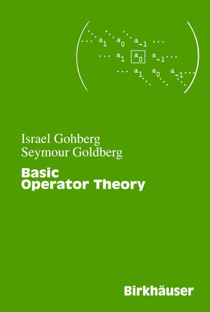 Buchcover Basic Operator Theory | Israel Gohberg | EAN 9781461259855 | ISBN 1-4612-5985-1 | ISBN 978-1-4612-5985-5