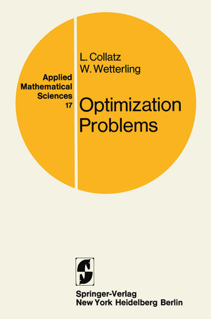 Buchcover Optimization Problems | L. Collatz | EAN 9781461263784 | ISBN 1-4612-6378-6 | ISBN 978-1-4612-6378-4