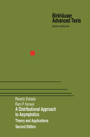 Buchcover A Distributional Approach to Asymptotics | Ricardo Estrada | EAN 9781461264101 | ISBN 1-4612-6410-3 | ISBN 978-1-4612-6410-1