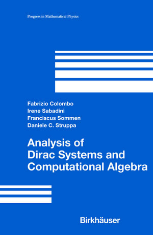Buchcover Analysis of Dirac Systems and Computational Algebra | Fabrizio Colombo | EAN 9781461264699 | ISBN 1-4612-6469-3 | ISBN 978-1-4612-6469-9