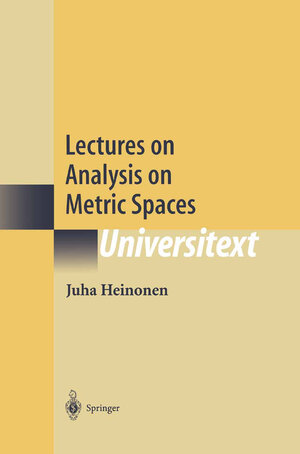 Buchcover Lectures on Analysis on Metric Spaces | Juha Heinonen | EAN 9781461265252 | ISBN 1-4612-6525-8 | ISBN 978-1-4612-6525-2