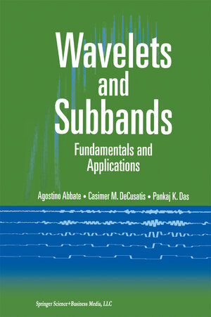 Buchcover Wavelets and Subbands | Agostino Abbate | EAN 9781461266181 | ISBN 1-4612-6618-1 | ISBN 978-1-4612-6618-1