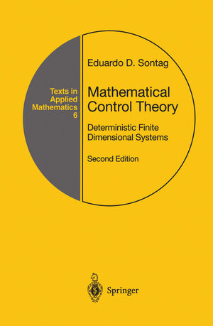 Buchcover Mathematical Control Theory | Eduardo D. Sontag | EAN 9781461268253 | ISBN 1-4612-6825-7 | ISBN 978-1-4612-6825-3