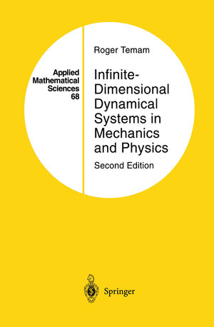 Buchcover Infinite-Dimensional Dynamical Systems in Mechanics and Physics | Roger Temam | EAN 9781461268536 | ISBN 1-4612-6853-2 | ISBN 978-1-4612-6853-6