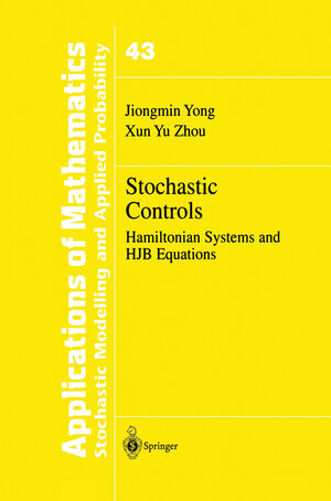 Buchcover Stochastic Controls | Jiongmin Yong | EAN 9781461271543 | ISBN 1-4612-7154-1 | ISBN 978-1-4612-7154-3