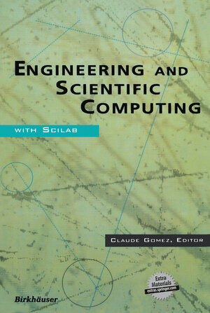 Buchcover Engineering and Scientific Computing with Scilab | EAN 9781461272045 | ISBN 1-4612-7204-1 | ISBN 978-1-4612-7204-5