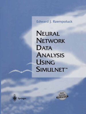Buchcover Neural Network Data Analysis Using Simulnet™ | Edward J. Rzempoluck | EAN 9781461272625 | ISBN 1-4612-7262-9 | ISBN 978-1-4612-7262-5