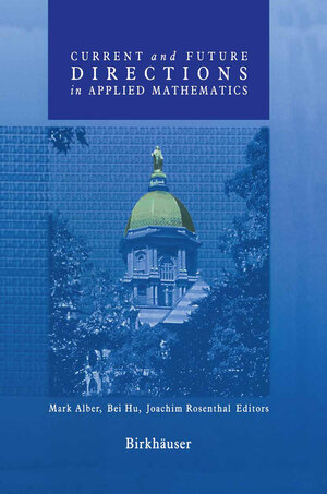Buchcover Current and Future Directions in Applied Mathematics | EAN 9781461273806 | ISBN 1-4612-7380-3 | ISBN 978-1-4612-7380-6