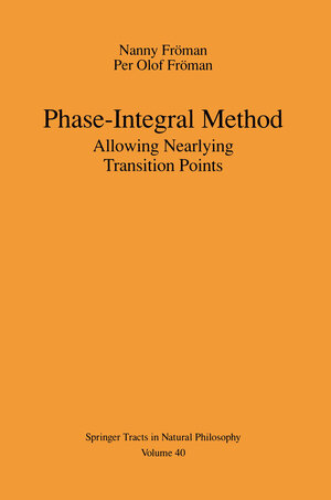 Buchcover Phase-Integral Method | Nanny Fröman | EAN 9781461275114 | ISBN 1-4612-7511-3 | ISBN 978-1-4612-7511-4